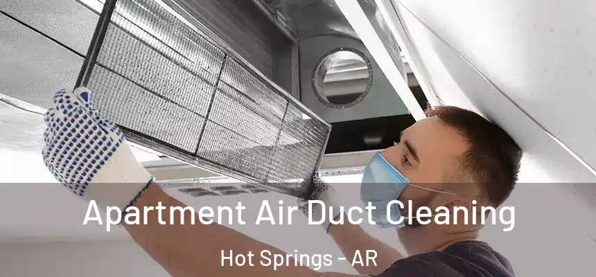  Apartment Air Duct Cleaning Hot Springs - AR