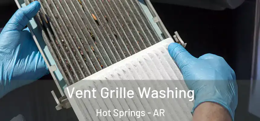  Vent Grille Washing Hot Springs - AR